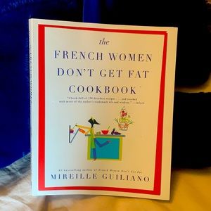 “French Women Don’t Get Fat” the Cookbook